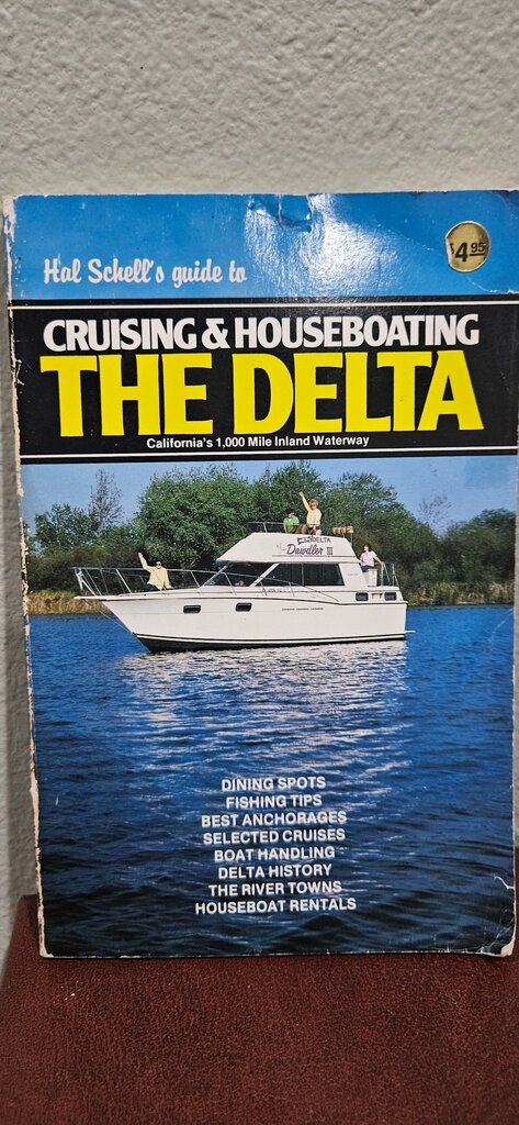 Hal Schell's Guide to Cruising & Houseboating the Delta