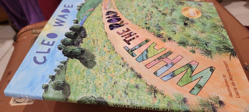 What the Road Said by Cleo Wade