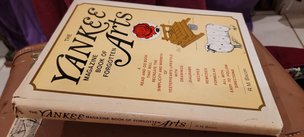 The Yankee Magazine Book of Forgotten Arts