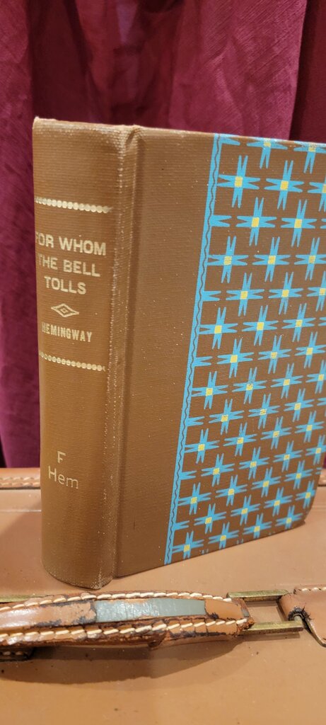 For Whom the Bell Tolls by Ernest Hemingway