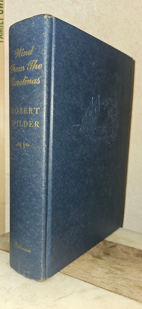 Wind From The Carolinas by Robert Wilder