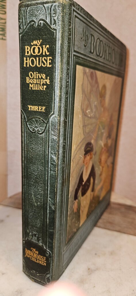 My Book House by Olive Beaupr3 Miller - Volume Three
