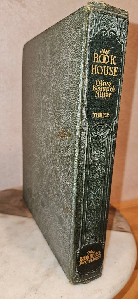 My Book House by Olive Beaupr3 Miller - Volume Three