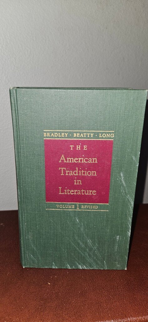 The American Tradition in Literature, Volume 1