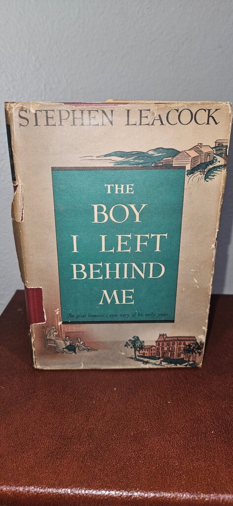 The Boy I Left Behind Me by Stephen Leacock