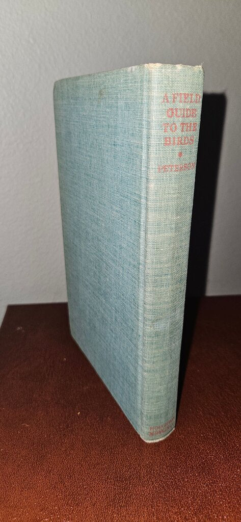 A Field Guide to the Birds by Roger Tory Peterson
