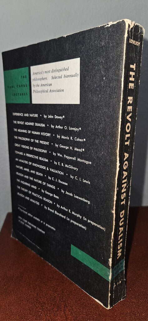 The Revolt Against Dualism by Arthur O. Lovejoy