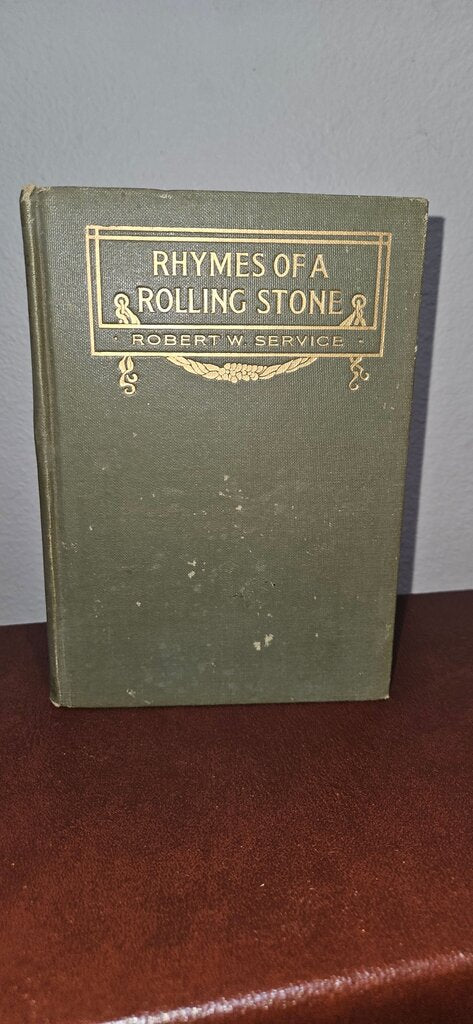 Rhymes of a Rolling Stone by Robert W. Service