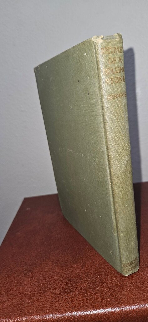 Rhymes of a Rolling Stone by Robert W. Service