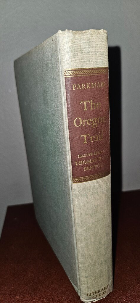 The Oregon Trail by Francis Parkman
