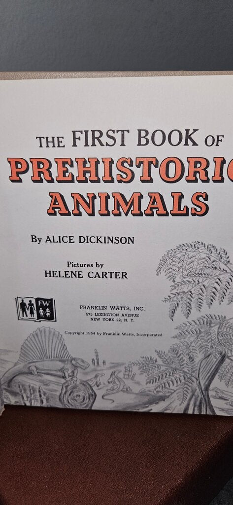 The First Book of Prehistoric Animals