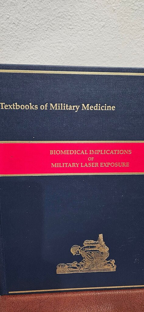 Biomedical Implications of Military Laser Exposure