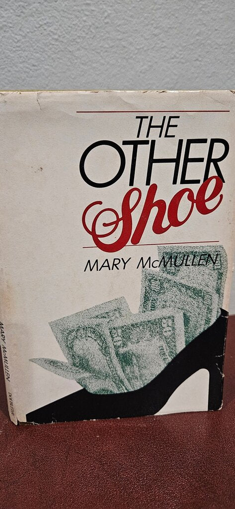 The Other Shoe by Mary McMullen
