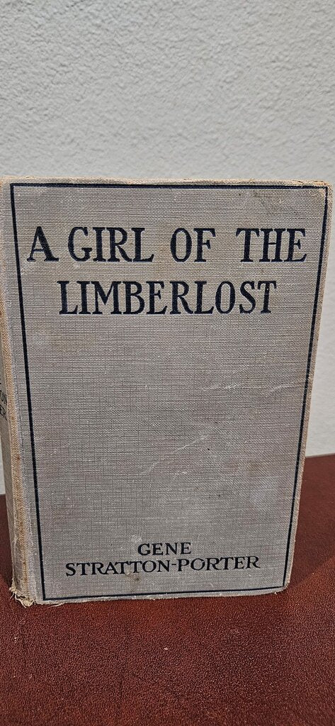 A Girl of the Limberlost by Gene Stratton-Porter