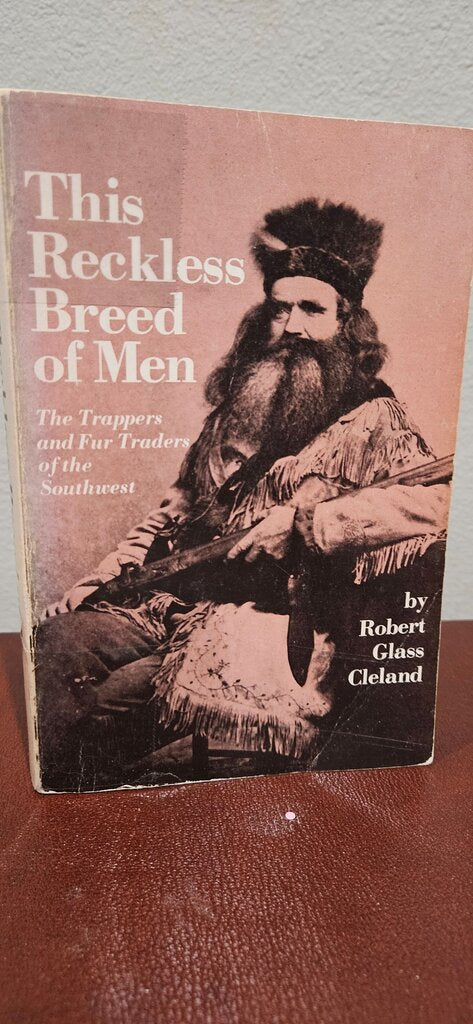 This Reckless Breed of Men