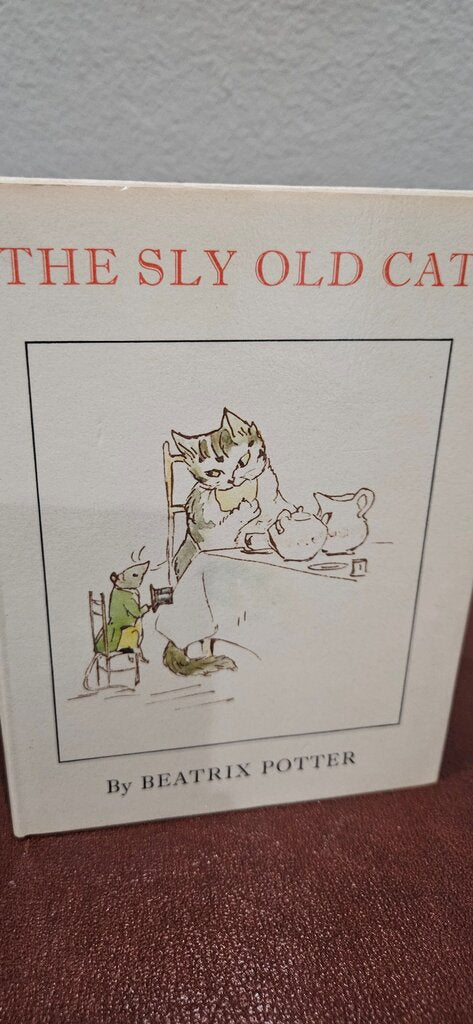 The Sly Old Cat by Beatrix Potter