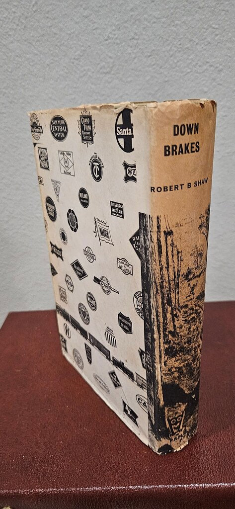 1st Down Brakes: A History of Railway Accidents, Safety Precautions and Operating Practices