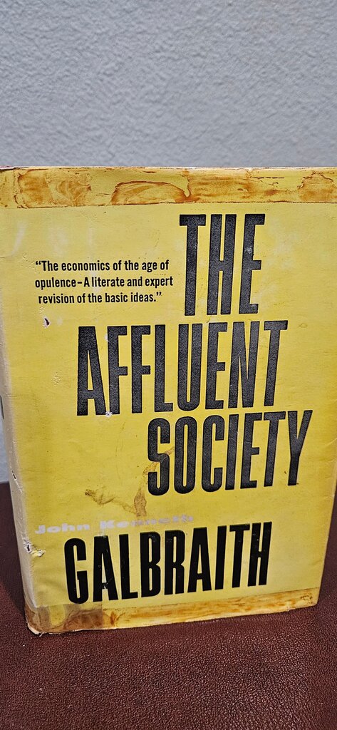 The Affluent Society by John Kenneth Galbraith
