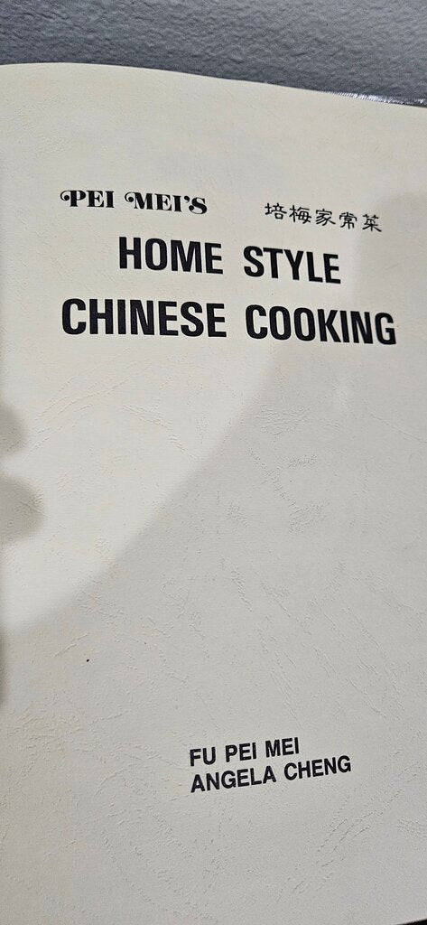 Pei Mei's Home Style Chinese Cooking