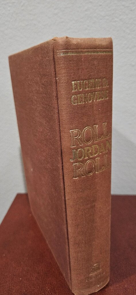 Roll, Jordan, Roll: The World the Slaves Made